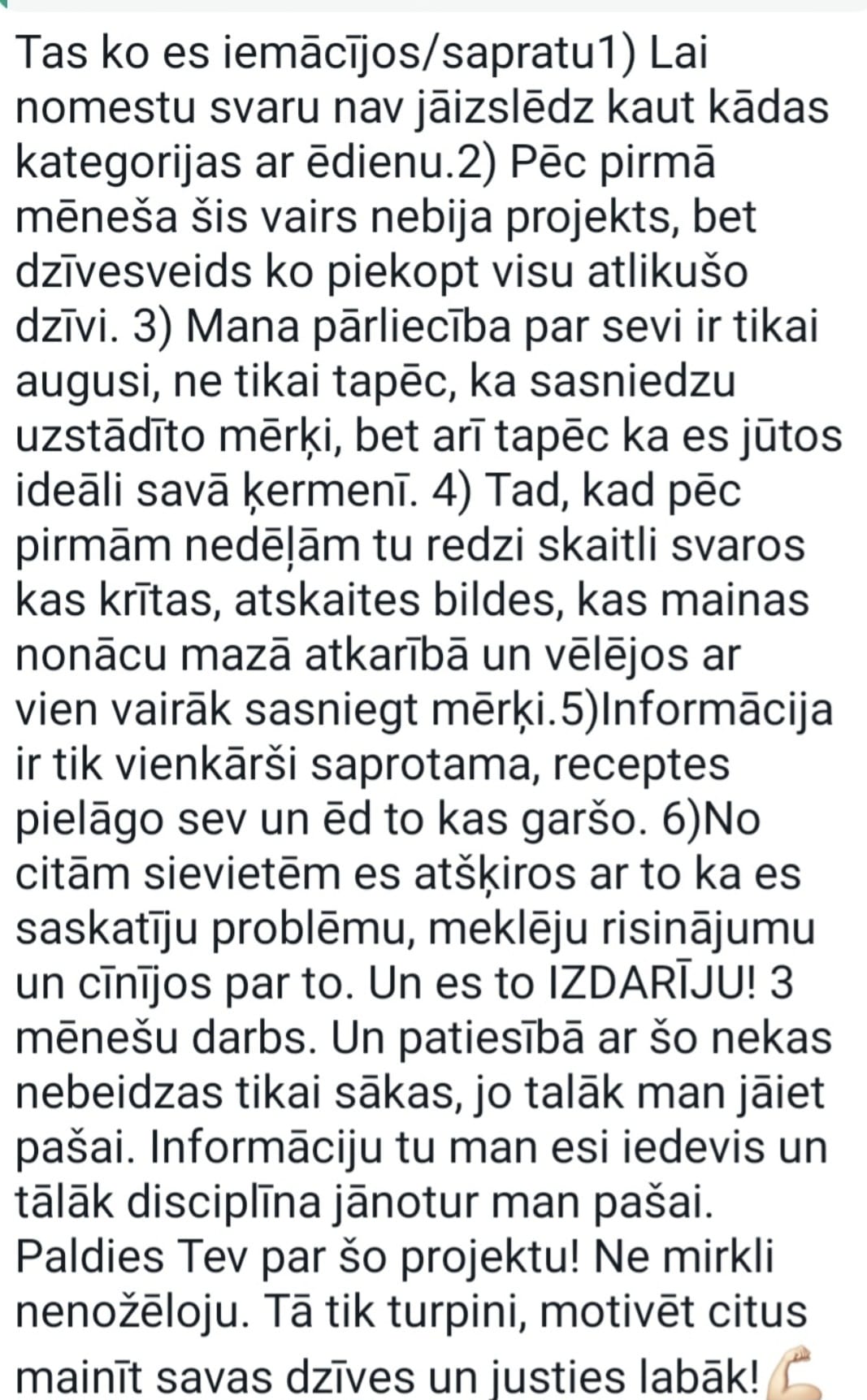 Atsauksmes ekrānuzņēmums: 3 mēnešu darbs - izdarīju!